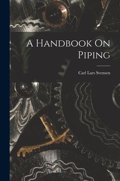 portada A Handbook On Piping (en Inglés)