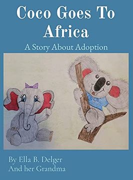 portada Coco Goes to Africa: A Story About Adoption (in English)