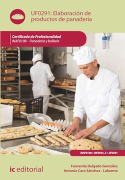 portada Elaboración de Productos de Panadería. Inaf0108 - Panadería y Bollería (in Spanish)