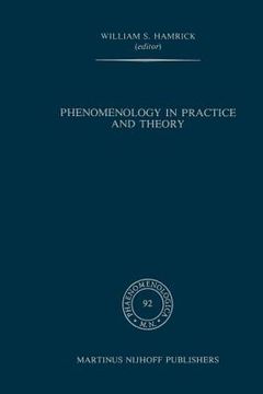 portada Phenomenology in Practice and Theory: Essays for Herbert Spiegelberg (en Inglés)