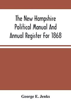 portada The new Hampshire Political Manual and Annual Register for 1868 (en Inglés)