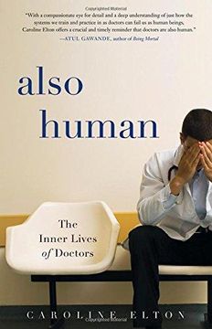 portada Also Human: The Inner Lives of Doctors 