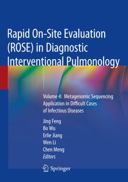 portada Rapid On-Site Evaluation (Rose) in Diagnostic Interventional Pulmonology: Volume 4: Metagenomic Sequencing Application in Difficult Cases of Infectiou (en Inglés)
