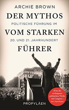 portada Der Mythos vom Starken Führer: Politische Führung im 20. Und 21. Jahrhundert (en Alemán)