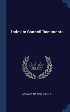 portada Index to Council Documents (en Inglés)