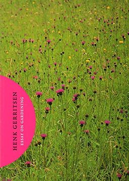 portada Henk Gerritsen - Essay on Gardening