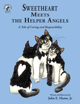 portada Sweetheart Meets the Helper Angels: A Tale of Caring and Responsibility