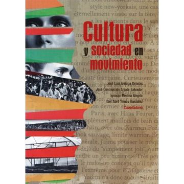 Cultura Y Sociedad En Movimiento