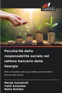 portada Peculiarità della responsabilità sociale nel settore bancario della Georgia (en Italiano)