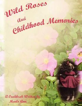 portada wild roses and childhood memories (en Inglés)