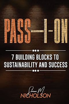 portada Pass-I-On: 7 Building Blocks to Sustainability and Success (en Inglés)