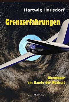 portada Grenzerfahrungen: Abenteuer am Rande der Realität (en Alemán)