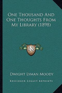 portada one thousand and one thoughts from my library (1898)