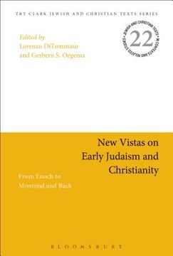 portada New Vistas on Early Judaism and Christianity: From Enoch to Montreal and Back