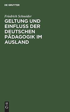 portada Geltung und Einfluss der Deutschen Pädagogik im Ausland (en Alemán)