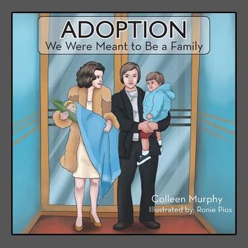 portada Adoption: We Were Meant to Be a Family (en Inglés)