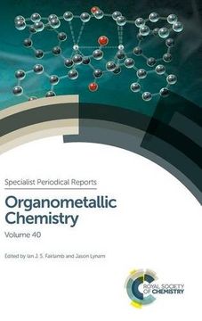 portada Organometallic Chemistry: Volume 40 (Specialist Periodical Reports)
