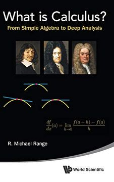 portada What is Calculus? From Simple Algebra to Deep Analysis (en Inglés)