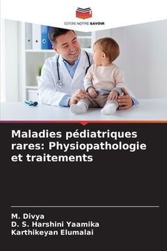 portada Maladies pédiatriques rares: Physiopathologie et traitements (en Francés)
