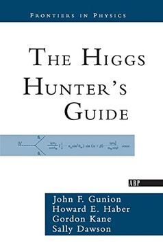 portada The Higgs Hunter's Guide (Frontiers in Physics) (in English)