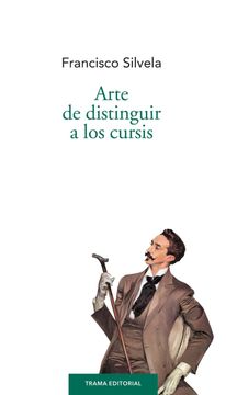 portada Arte de Distinguir a los Cursis (Largo Recorrido) (in Spanish)