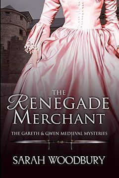 portada The Renegade Merchant (The Gareth & Gwen Medieval Mysteries) 