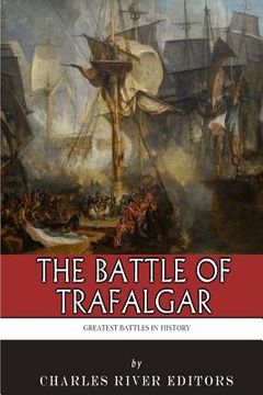 portada The Greatest Battles in History: The Battle of Trafalgar (en Inglés)