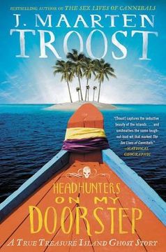 portada Headhunters on my Doorstep: A True Treasure Island Ghost Story (en Inglés)