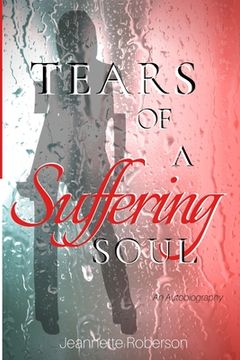 portada Tears of A Suffering Soul (en Inglés)