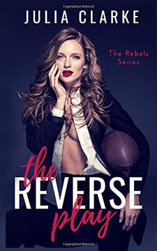 portada The Reverse Play (The Rebels Series) (in English)