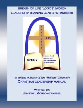 portada Breath Of Life (LOGOS) Word Leadership Training Manual: A christian leadership study guide (en Inglés)