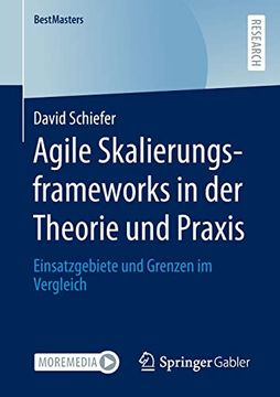portada Agile Skalierungsframeworks in der Theorie und Praxis: Einsatzgebiete und Grenzen im Vergleich (in German)