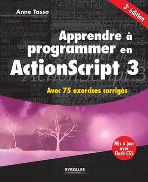 portada Apprendre à programmer en ActionScript 3: Avec 75 exercices corrigés (en Francés)