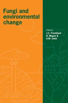 portada Fungi and Environmental Change (British Mycological Society Symposia) (en Inglés)