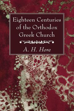 portada Eighteen Centuries of the Orthodox Greek Church