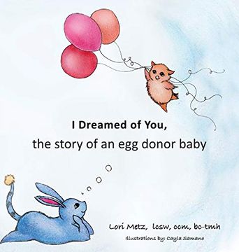 portada I Dreamed of You: The Story of an egg Donor Baby 