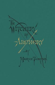 portada The Witchery of Archery (en Inglés)