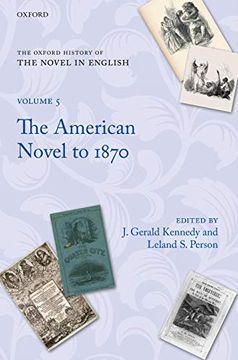 portada The Oxford History of the Novel in English: Volume 5: The American Novel From its Beginnings to 1870 (en Inglés)