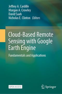 portada Cloud-Based Remote Sensing with Google Earth Engine: Fundamentals and Applications (in English)