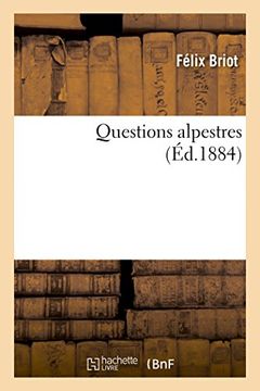 portada Questions Alpestres (Savoirs Et Traditions) (French Edition)