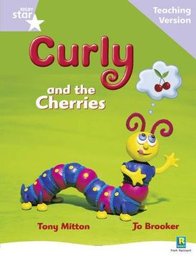 portada Rigby Star Guided Reading Lilac Level: Curly and the Cherries Teaching Version: Llilac Level (en Inglés)