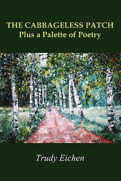 portada the cabbageless patch plus a palette of poetry (en Inglés)