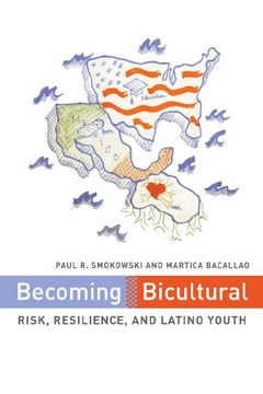 portada Becoming Bicultural: Risk, Resilience, and Latino Youth (en Inglés)