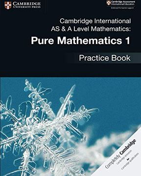 portada Cambridge International as & a Level Mathematics: Pure Mathematics 1 Practice Book (en Inglés)