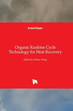 portada Organic Rankine Cycle Technology for Heat Recovery (en Inglés)