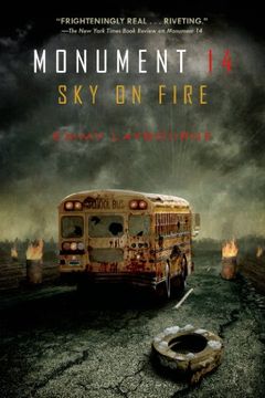 portada Monument 14: Sky on Fire (Monument 14 Series) (en Inglés)