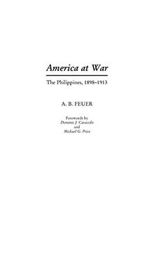 portada America at War: The Philippines, 1898-1913 (in English)