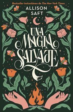 Una Magia Salvaje (Allison Saft)