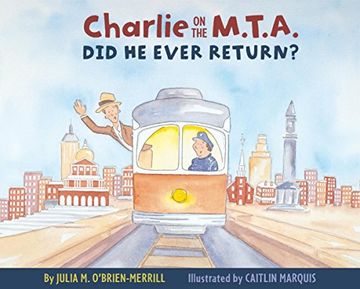 portada Charlie on the M.T.A.: Did He Ever Return?
