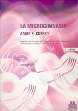 portada Microgimnasia. Amar el Cuerpo, la (Salud) (in Spanish)